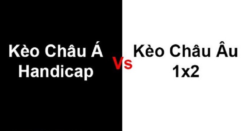 Tỷ lệ và cách chuyển đổi kèo Châu Âu sang kèo châu Á Handicap