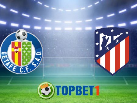 Soi kèo nhà cái Getafe vs Atl. Madrid – 02h00 – 17-07-2020