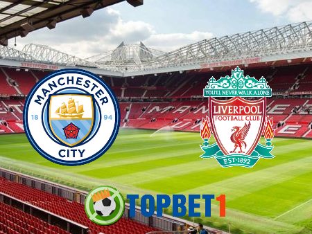 Soi kèo nhà cái Manchester City vs Liverpool – 02h15 – 03-07-2020