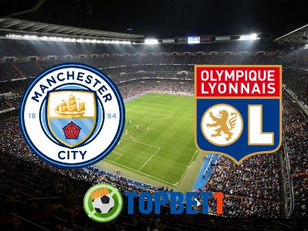 Soi kèo nhà cái Manchester City vs Lyon – 02h00 – 16/08/2020