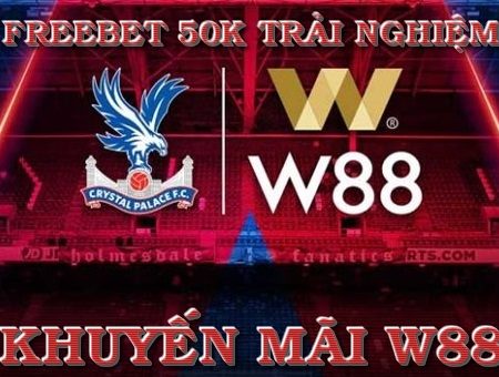 Khuyến mãi W88 – Những khuyến mãi hấp dẫn nhất tại Nhà cái W88