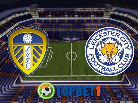 Soi kèo nhà cái Leeds Utd vs Leicester City – 03h00 – 03/11/2020