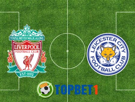 Soi kèo nhà cái Liverpool vs Leicester City – 02h15 – 23/11/2020