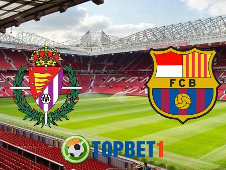 Soi kèo nhà cái Real Valladolid vs Barcelona – 04h00 – 23/12/2020