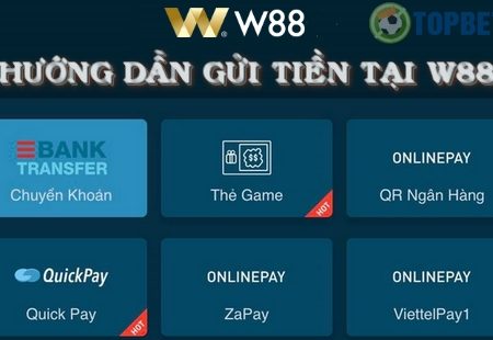 Hướng dẫn gửi tiền tại W88