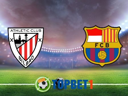 Soi kèo nhà cái Ath Bilbao vs Barcelona – 03h00 – 07/01/2021