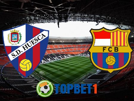 Soi kèo nhà cái Huesca vs Barcelona – 03h00 – 04/01/2021