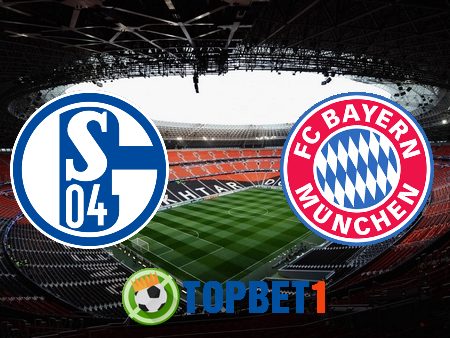 Soi kèo nhà cái Schalke 04 vs Bayern Munich – 21h30 – 24/01/2021