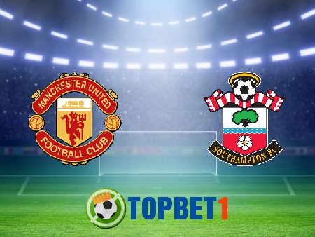 Soi kèo nhà cái Manchester Utd vs Southampton – 03h15 – 03/02/2021