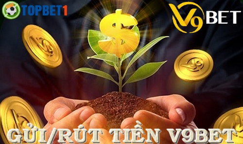 gui-tien-rut-tien-v9bet