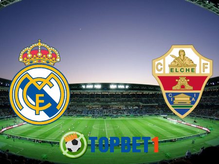 Soi kèo nhà cái Real Madrid vs Elche – 22h15 – 13/03/2021