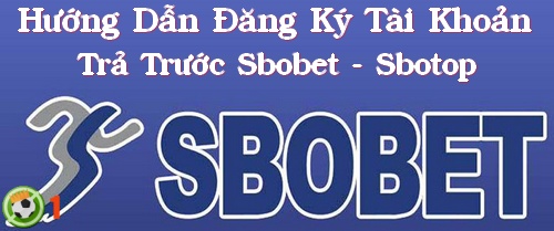 dang-ky-sbobet-sbotop