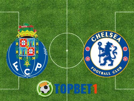 Soi kèo nhà cái FC Porto vs Chelsea – 02h00 – 08/04/2021