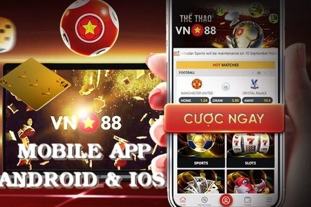 Tải Vn88 mobile app – Giới thiệu & hướng dẫn cài đặt ứng dụng Vn88