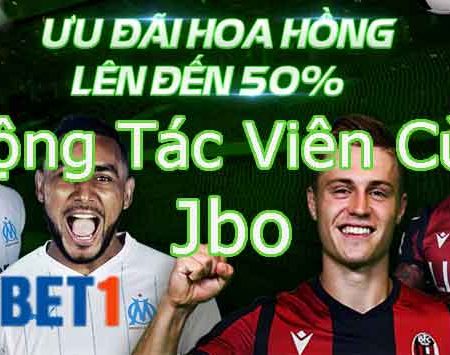 Đại lý JBO –  Hoa Hồng Lên Đến 50% Hàng Tháng Từ Nhà Cái Jbo