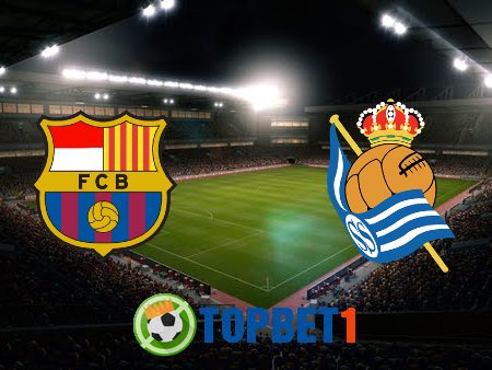 Soi kèo nhà cái Barcelona vs Real Sociedad – 01h00 – 16/08/2021