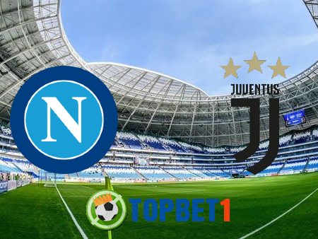 Soi kèo nhà cái Napoli vs Juventus – 23h00 – 11/09/2021