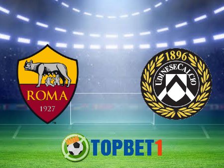 Soi kèo nhà cái AS Roma vs Udinese – 01h45 – 24/09/2021