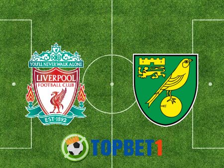 Soi kèo nhà cái Liverpool vs Norwich City – 03h15 – 03/03/2022