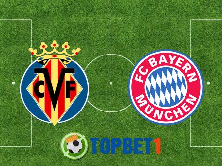 Soi kèo nhà cái Villarreal vs Bayern Munich – 02h00 – 07/04/2022