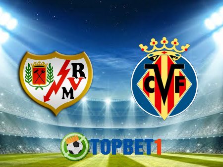 Soi kèo nhà cái Rayo Vallecano vs Villarreal – 01h00 – 13/05/2022